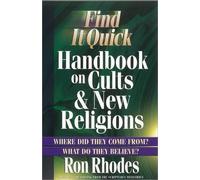Ron Rhodes Find It Quick Handbook on Cults and New Religions (Tascabile)