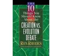 Ron Rhodes The 10 Things You Should Know About the Creation vs. Evol (Tascabile)
