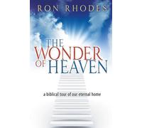 Ron Rhodes The Wonder of Heaven (Tascabile)