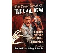 Ron Riekki The Many Lives of The Evil Dead (Tascabile)