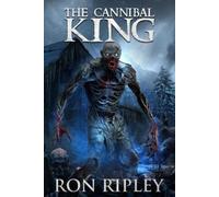 Ron Ripley Ron Ripley Scare Street The Cannibal King (Tascabile)