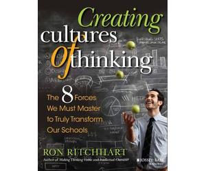 Ron Ritchhart Creating Cultures of Thinking (Tascabile)