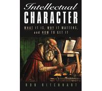 Ron Ritchhart Intellectual Character (Tascabile)