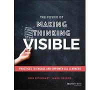 Ron Ritchhart Mark Church The Power of Making Thinking Visible (Tascabile)