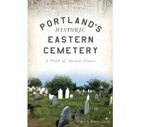 Ron Romano Portland's Historic Eastern Cemetery (Tascabile)