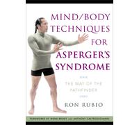 Ron Rubio Mind/Body Techniques for Asperger's Syndrome (Tascabile)