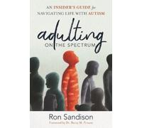 Ron Sandison Adulting on the Spectrum (Tascabile)