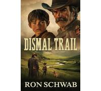 Ron Schwab Dismal Trail (Tascabile) Sandhills Justice