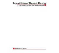 Ron Scott Foundations of Physical Therapy (Tascabile)