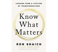 Ron Shaich Know What Matters (Copertina rigida)