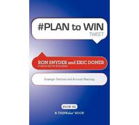 Ron Snyder Eric Doner # PLAN to WIN tweet Book01 (Tascabile)