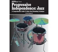 Ron Spagnardi Modern Drummer Presents Progressive Independence (Tascabile)