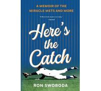 Ron Swoboda Here's the Catch (Tascabile)
