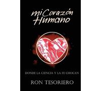 Ron Tesoriero Mi Corazón Humano (Tascabile)