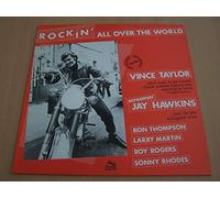 Ron Thompson / Sonny Rhodes / Roy Rogers / Screamin' Jay Hawkins / Vince Taylor / Mike Lewis / Larry Martin / Roy Rogers - Rockin' All Over The World : Goin' Back To My Louise / Just For You / I'm Movin' On ...
