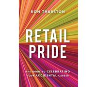 Ron Thurston Retail Pride (Copertina rigida)