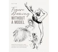 Ron Tiner Figure Drawing without a Model (Tascabile)