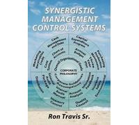 Ron Travis Sr. Synergistic Management Control Systems (Tascabile)
