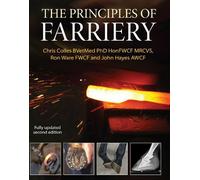 Ron Ware John Hayes Christopher Colles Principles of Farriery (Copertina rigida)