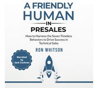 Ron Whitson A Friendly Human in Presales (Tascabile)