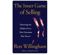 Ron Willingham The Inner Game of Selling (Tascabile)