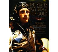 Ron Willis United States Navy Wings of Gold from 1917 to the (Copertina rigida)