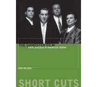 Ron Wilson The Gangster Film (Tascabile) Short Cuts