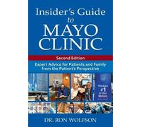 Ron Wolfson Insider's Guide to Mayo Clinic (Tascabile)