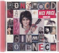 Ron Wood - Gimme Some Neck