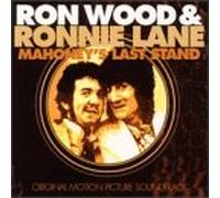 Ron Wood & Ronnie Lane - Mahoney's Last Stand