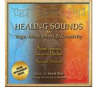 Ron Yuval - Healing Sounds For Yoga, Mindfulness & Creativity