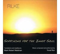 Ron, Yuval & Mark Waldman - Rilke: Searching For The Inner Soul