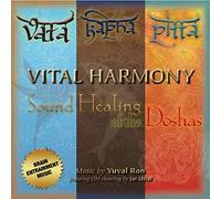 Ron Yuval - Vital Harmony Sound Healing Of The Doshas