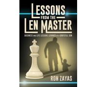 Ron Zayas Lessons from the Len Master (Tascabile)