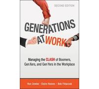 Ron Zemke Claire Raines Bob Filipczak Generations at Work (Tascabile)