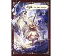 Rona . Alpi the Soul Sender Vol. 2 (Tascabile)