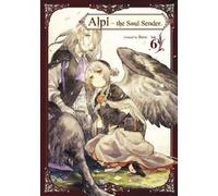 Rona . Alpi the Soul Sender Vol.6 (Tascabile) Alpi the Soul Sender