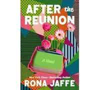 Rona Jaffe After the Reunion (Tascabile) Class Reunion Duology