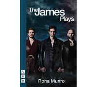 Rona Munro The James Plays (Tascabile) NHB Modern Plays