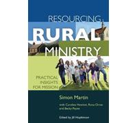 Rona Orme Becky Payne Caroline Hewlett Simon M Resourcing Rural Min (Tascabile)