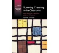 Ronald A. Beghetto Nurturing Creativity in the Classroom (Tascabile)