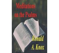 Ronald A Knox Meditations on the Psalms (Tascabile)