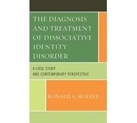 Ronald A. Molin The Diagnosis and Treatment of Dissociative Identity (Tascabile)