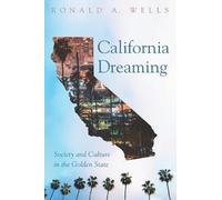 Ronald A. Wells California Dreaming (Tascabile)