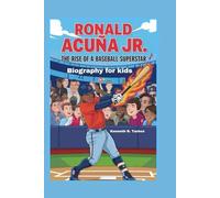 RONALD ACUÑA JR.: The Rise of a Baseball Superstar - Biography for kids