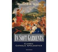 Ronald Arbuthnott Knox In Soft Garments (Tascabile)