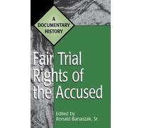 Ronald Banaszak Fair Trial Rights of the Accused (Copertina rigida)