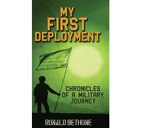 Ronald Bethune My First Deployment (Copertina rigida)