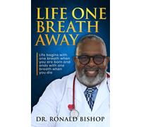 Ronald Bishop Life One Breath Away (Tascabile)