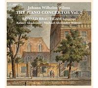 Ronald Brautigam; Kölner Akademie; Michael Alexander Willens - JOHANN WILHELM WILMS: THE PIANO CONCERTOS, VOL. 2
